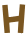 H
